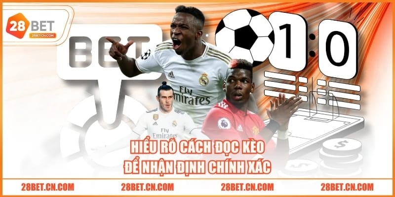 Hiểu rõ cách đọc kèo để nhận định chính xác