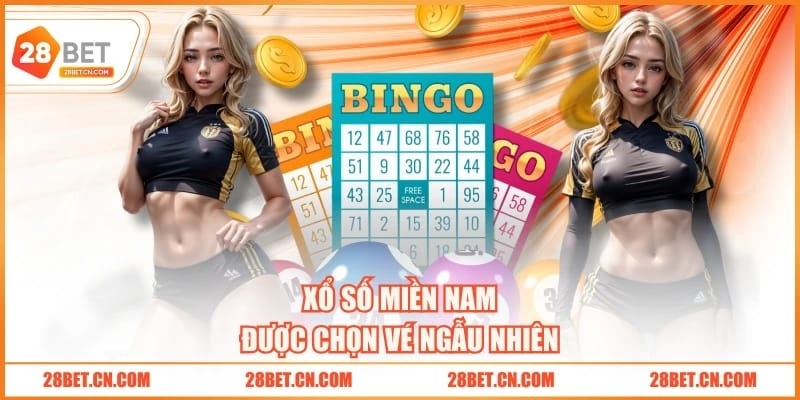 Xổ số miền Nam được chọn vé ngẫu nhiên